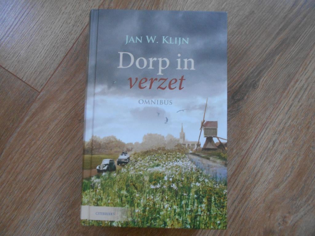 Jan W. Klijn Dorp in verzet omnibus, Boeken, Ophalen of Verzenden, Tweede Wereldoorlog, Zo goed als nieuw, Overige onderwerpen