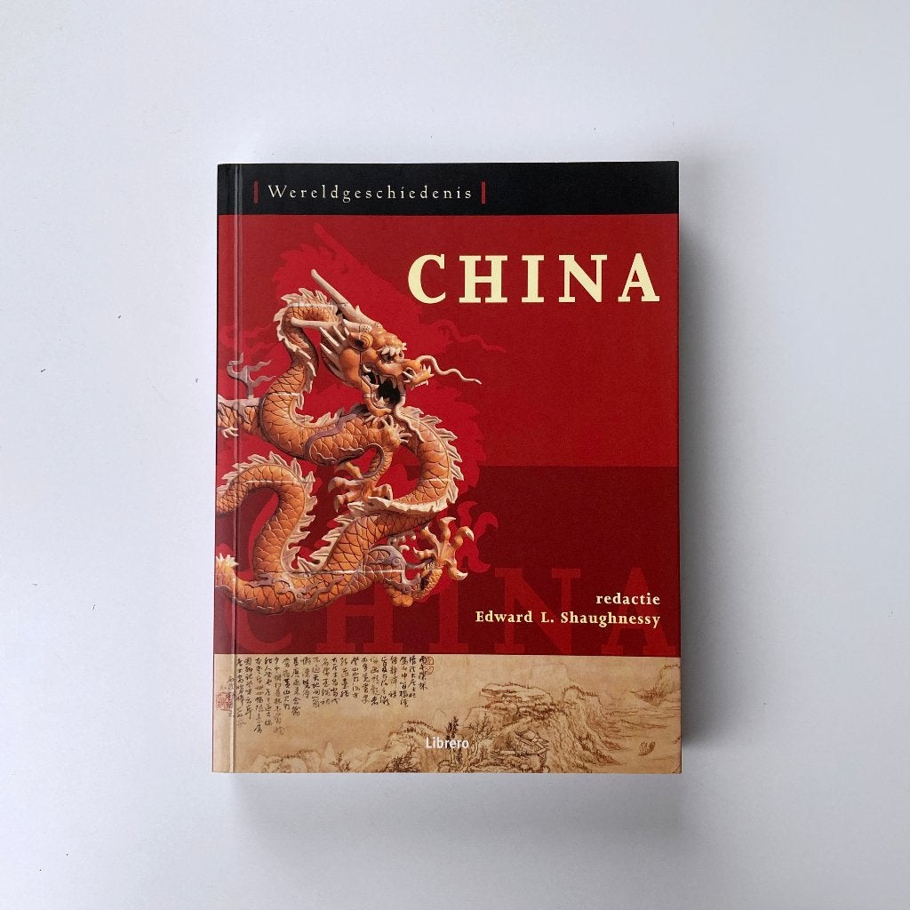 China, wereldgeschiedenis boek, Libero, Boeken, Ophalen of Verzenden, Zo goed als nieuw, Edward L. Shaughnessy, Azië