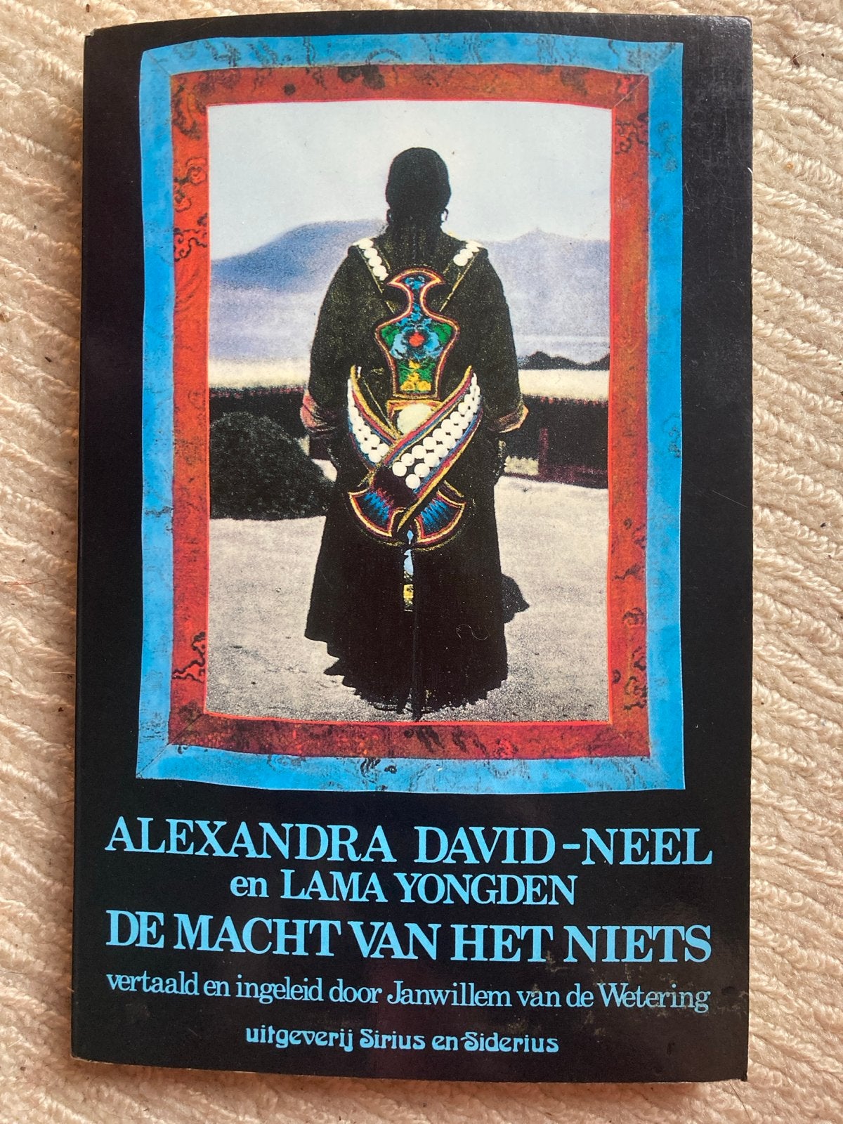 De Macht van het Niets - Alexandra David-Neel & Lama Yongden, Ophalen of Verzenden, Zo goed als nieuw