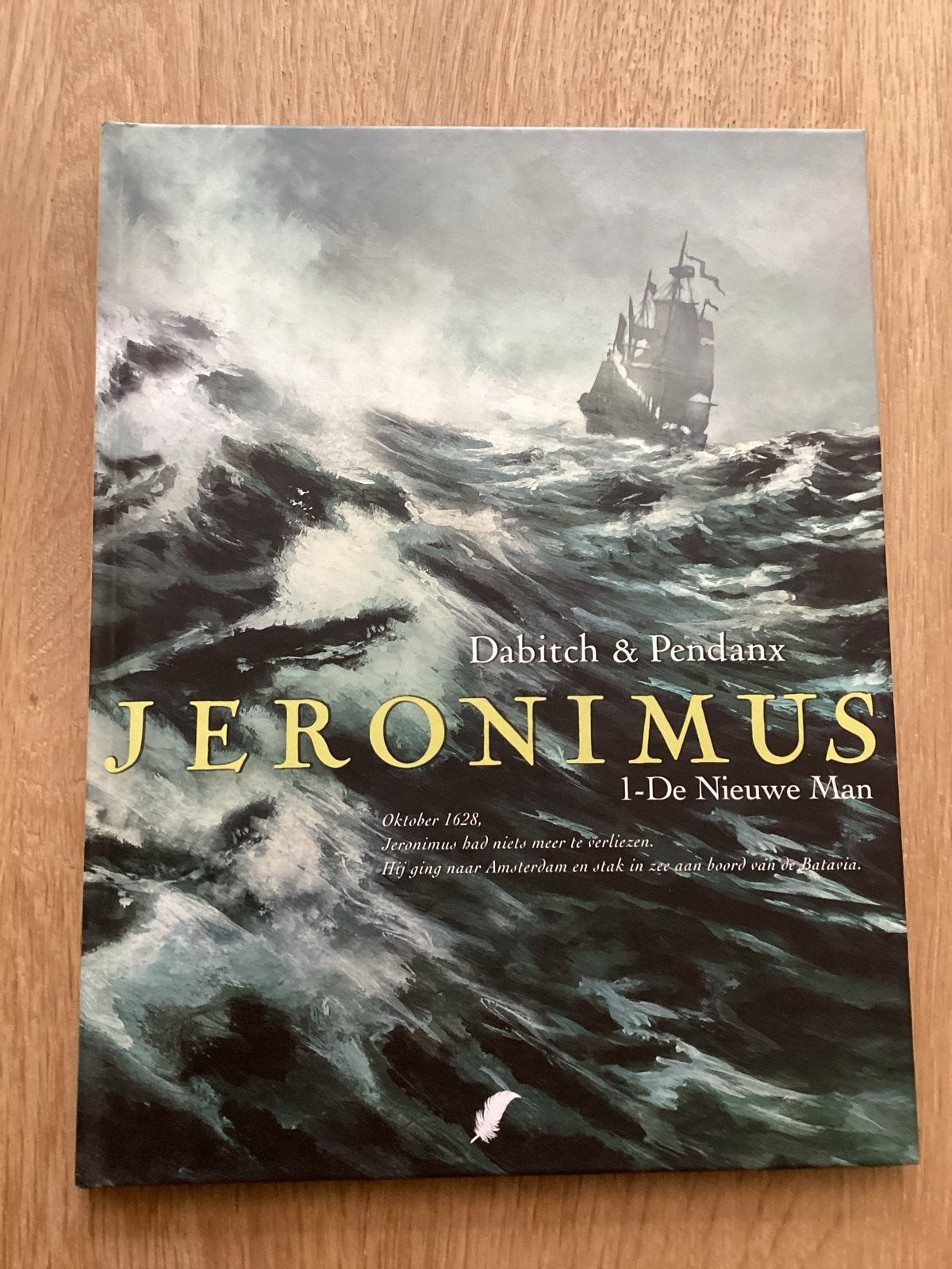 Jeronimus 1: De Nieuwe Man - Dabitch & Pendanx (Hardcover), Ophalen of Verzenden, Zo goed als nieuw