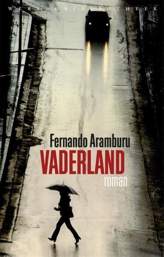 Fernando Aramburu  -  Vaderland, Ophalen of Verzenden, Zo goed als nieuw