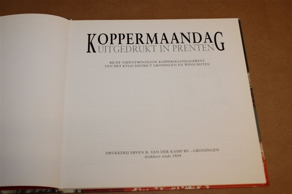 Koppermaandag in Prenten — Grafische Traditie Groningen, Boeken, Ophalen of Verzenden, Zo goed als nieuw