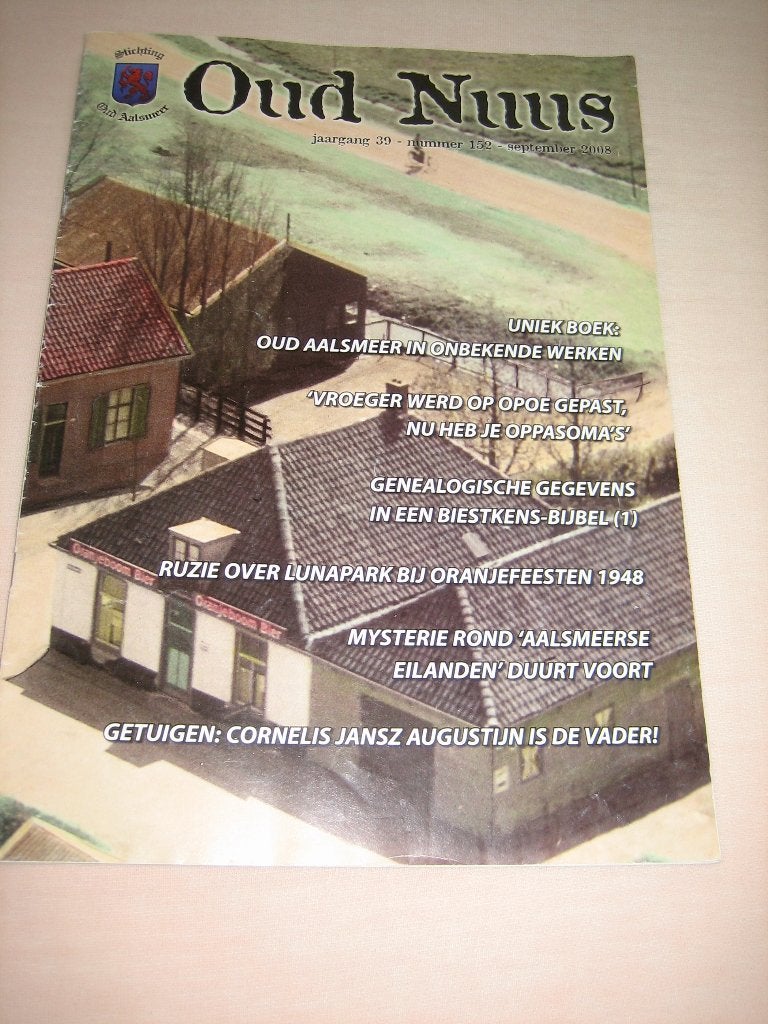 tijdschrift Oud Nuus, Nr.152 - 2008 Stichting Oud Aalsmeer, Ophalen of Verzenden, 1980 tot heden, Nederland, Tijdschrift