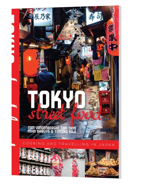 Tokyo Streetfood, kookboek van Tom Vandenberghe, Tom Vandenberghe, Azië en Oosters, Gezond koken, Ophalen of Verzenden