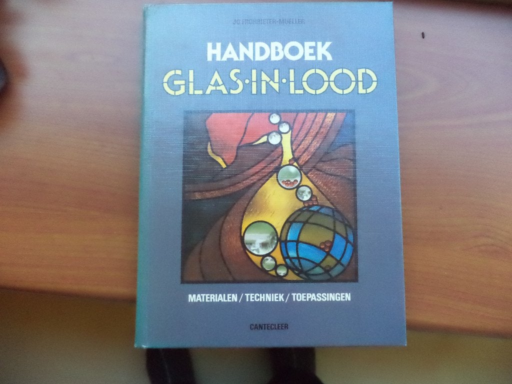 Handboek GLAS . IN . LOOD, Jo Frohbieter-Mueller, 1e dr '85, Ophalen of Verzenden, Zo goed als nieuw, Grafische vormgeving