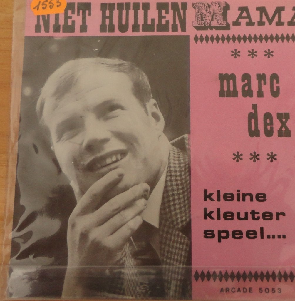 Marc Dex > Niet huilen mama, Ophalen of Verzenden, Zo goed als nieuw, 7 inch, Nederlandstalig