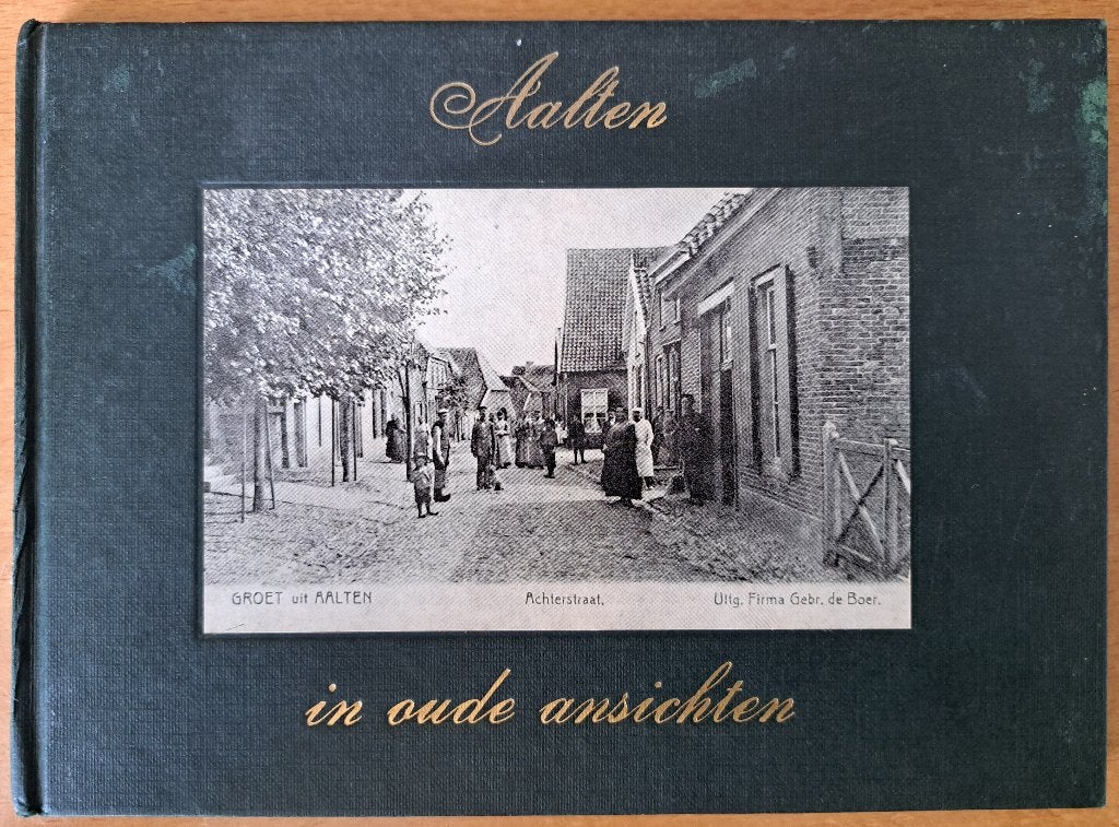 AALTEN IN OUDE ANSICHTEN - EM Smilda - 1971, Ophalen of Verzenden, Gelezen, EM Smilda