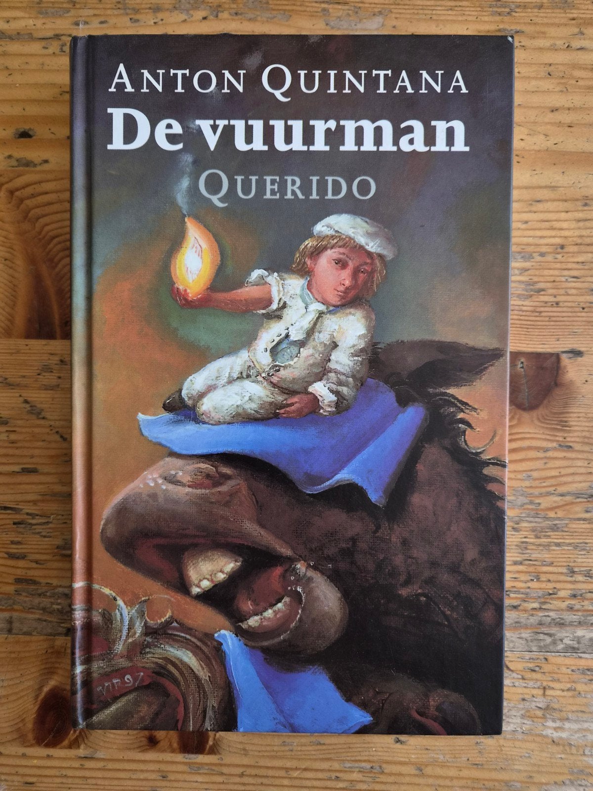 Anton Quintana - De vuurman (Querido), Ophalen of Verzenden, Zo goed als nieuw, Anton Quintana, Fictie algemeen