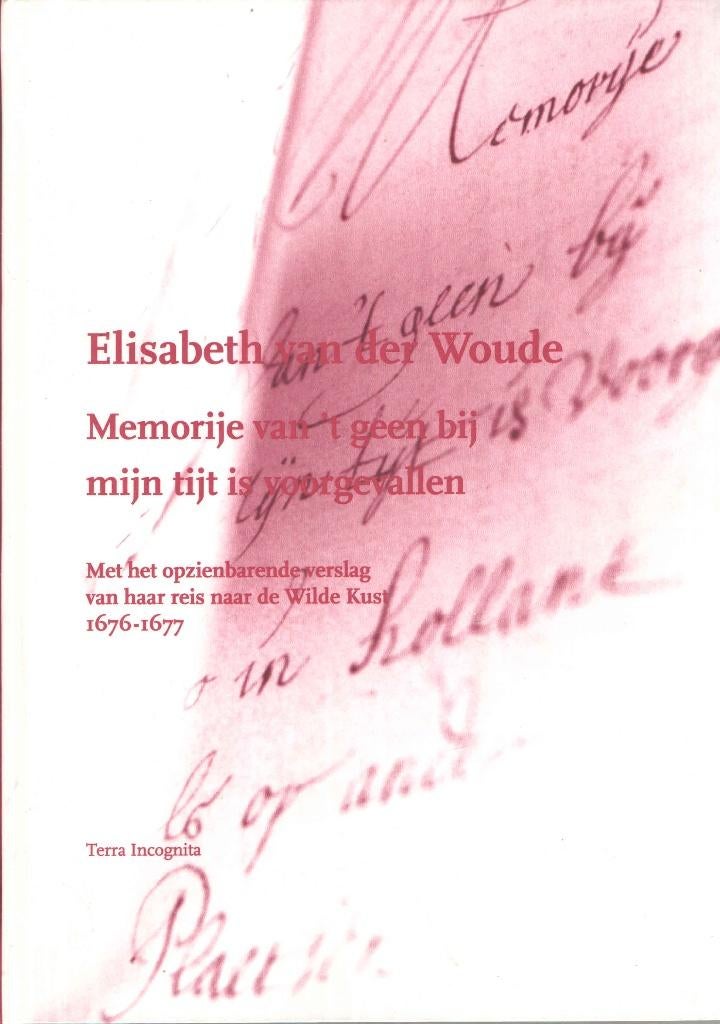 Elisabeth van der Woude, Gelezen, Ophalen of Verzenden, Kim Isolde Muller, 17e en 18e eeuw