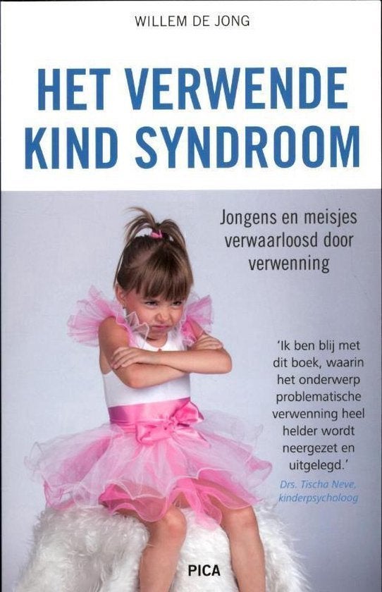 het verwende kind syndroom, Ophalen of Verzenden, Nieuw, Ontwikkelingspsychologie