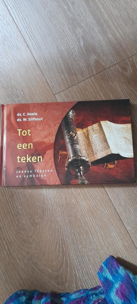 Tot een teken: Joodse feesten en symbolen, Boeken, Ophalen of Verzenden, Zo goed als nieuw, Ds. C. Neele, ds. W. Silfhout, Jodendom