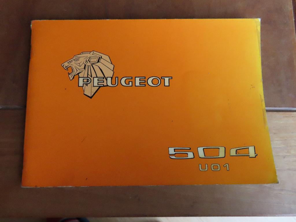 Uniek instructieboek Peugeot 504 Pick-up U01 benzine 1979, Ophalen of Verzenden