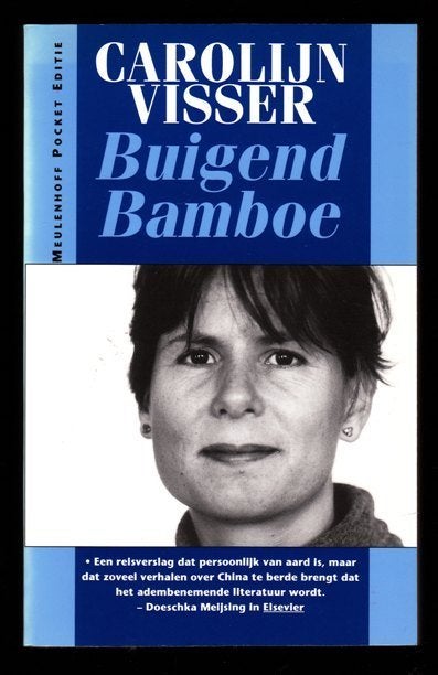 BUIGEND BAMBOE - Reizen in China - Carolijn Visser, Ophalen of Verzenden, Zo goed als nieuw, Azië