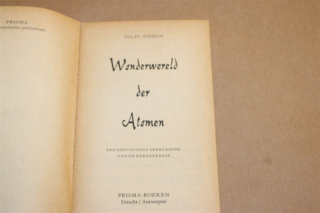 Wonderwereld der Atomen — Kernenergie, Asimov, Vintage 1958, Boeken, Ophalen of Verzenden, Gelezen, Natuurwetenschap