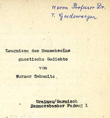 Zeugnisse des Menschseins Gnostische Gedichte, Ophalen of Verzenden, Zo goed als nieuw, Werner Schumitz, Eén auteur