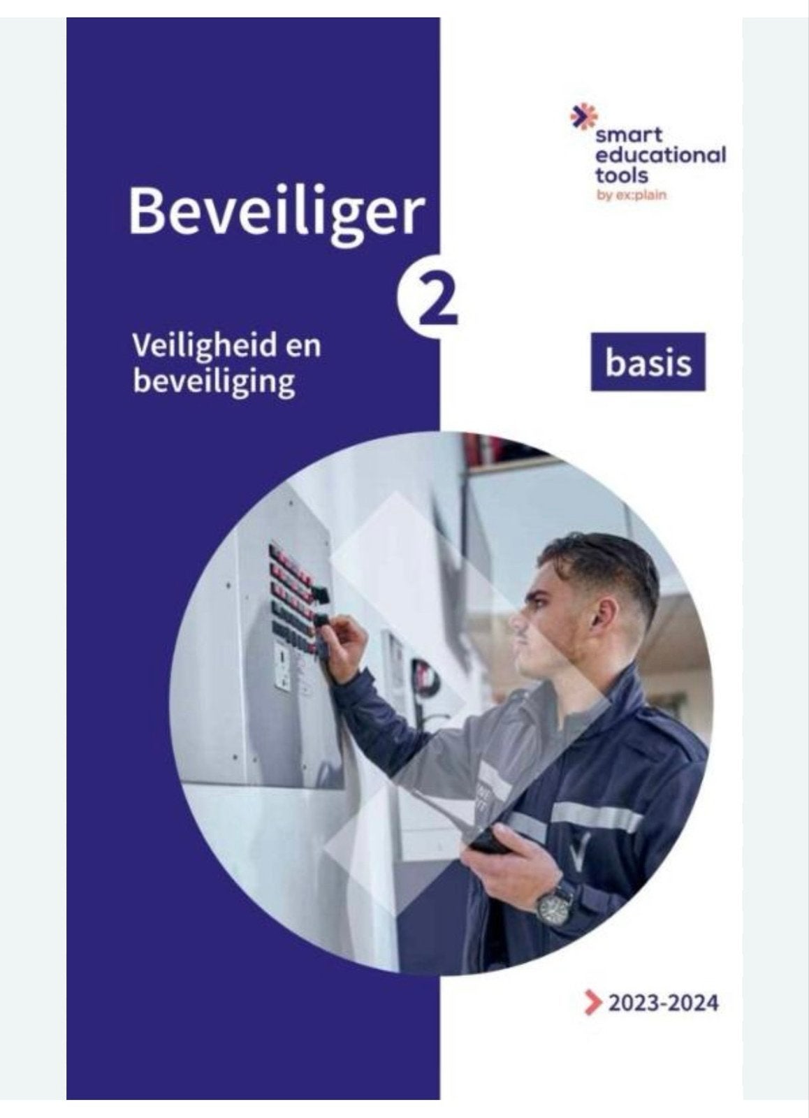 Beveiliger 2 Basis: Veiligheid, Wetgeving & Waarnemen (2023-, Boeken, Ophalen of Verzenden, Zo goed als nieuw, MBO