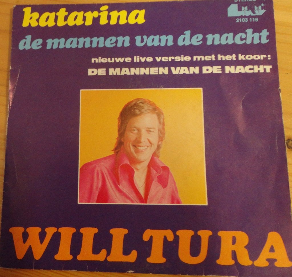 Will Tura > Katarina, Ophalen of Verzenden, Gebruikt, 7 inch, Nederlandstalig