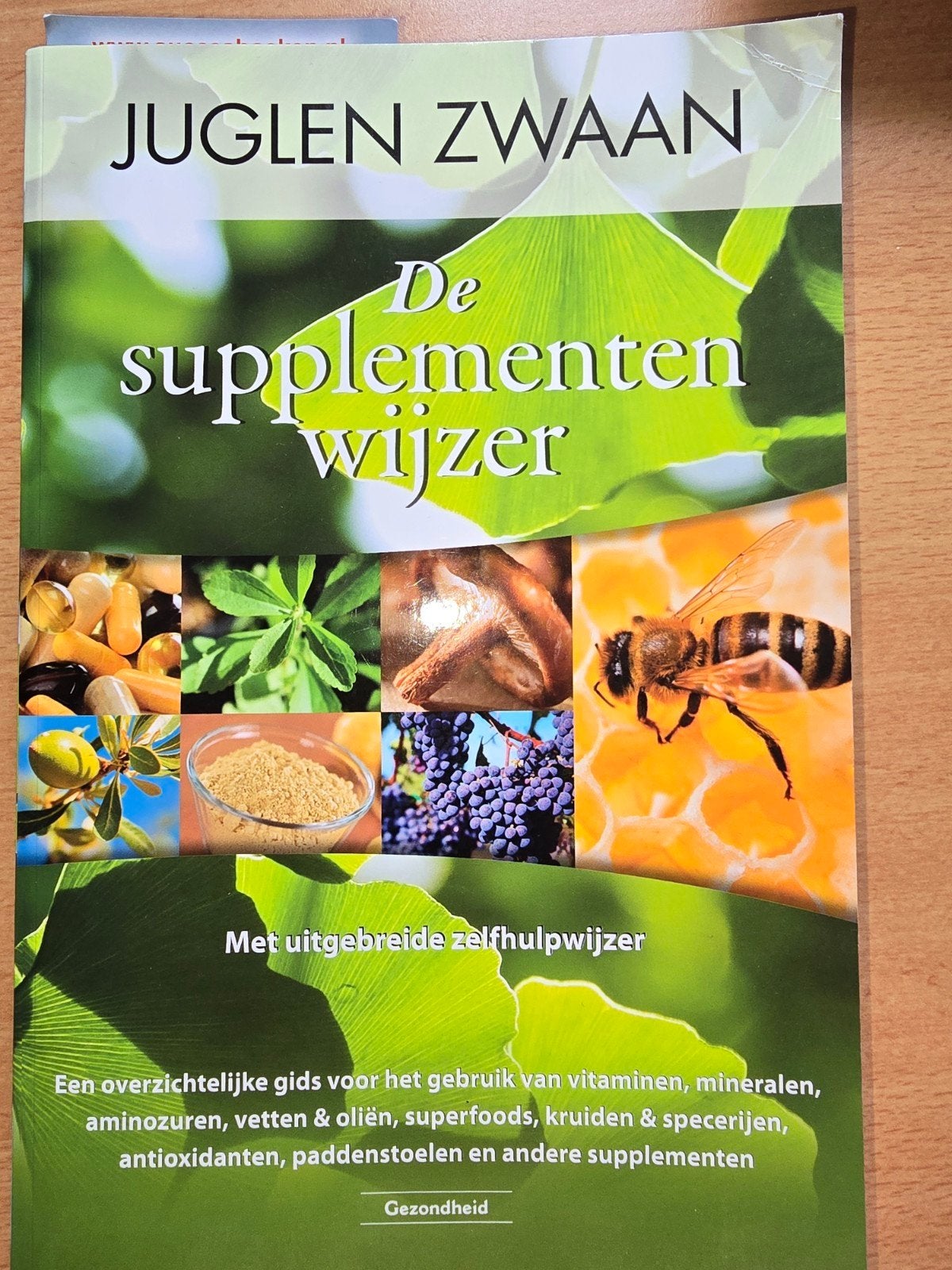 Juglen Zwaan - De supplementenwijzer, Ophalen of Verzenden, Zo goed als nieuw, Juglen Zwaan