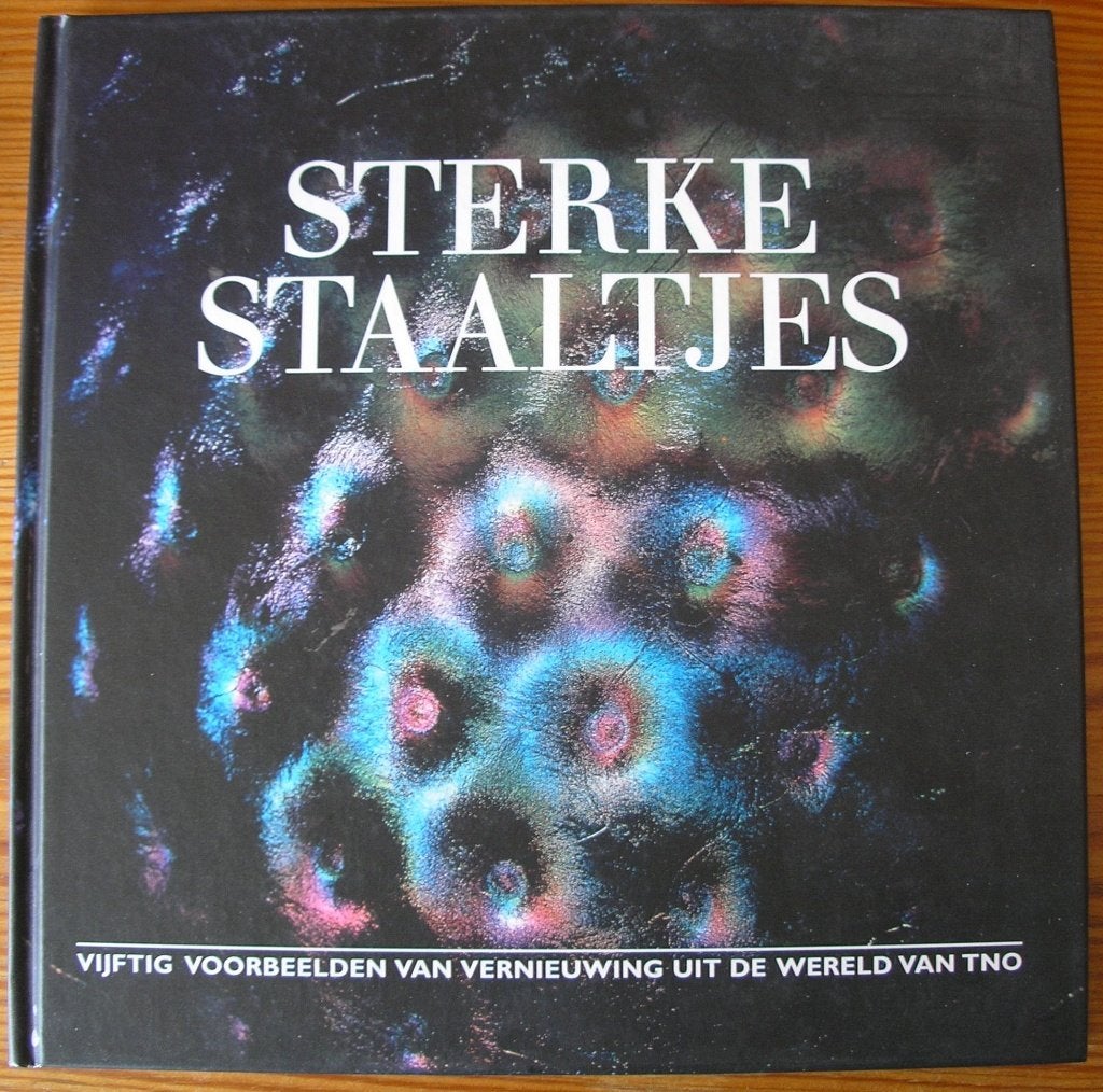 Sterke Staaltjes TNO - 50 voorbeelden van vernieuwing, Ophalen of Verzenden, Zo goed als nieuw, Overige onderwerpen