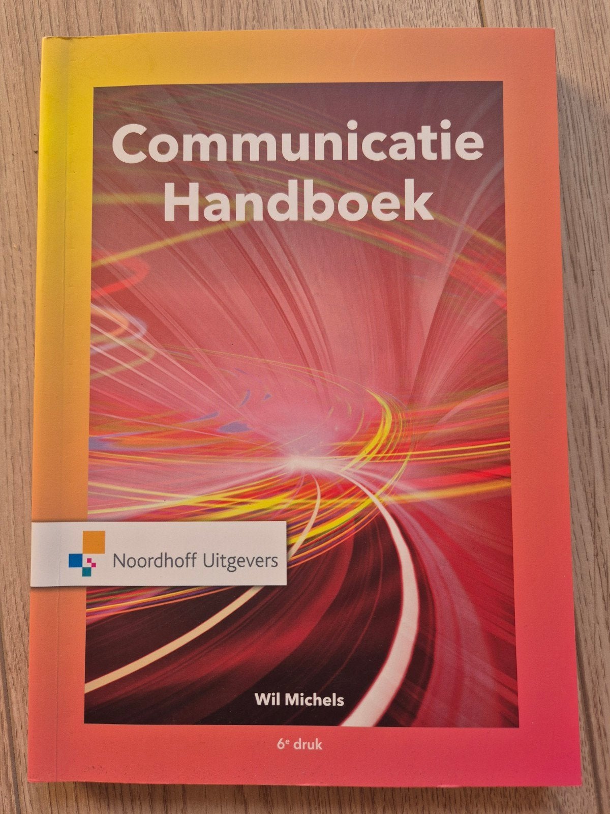 Communicatie Handboek - Wil Michels (6e druk), Boeken, Wil Michels, Zo goed als nieuw, Gamma, HBO