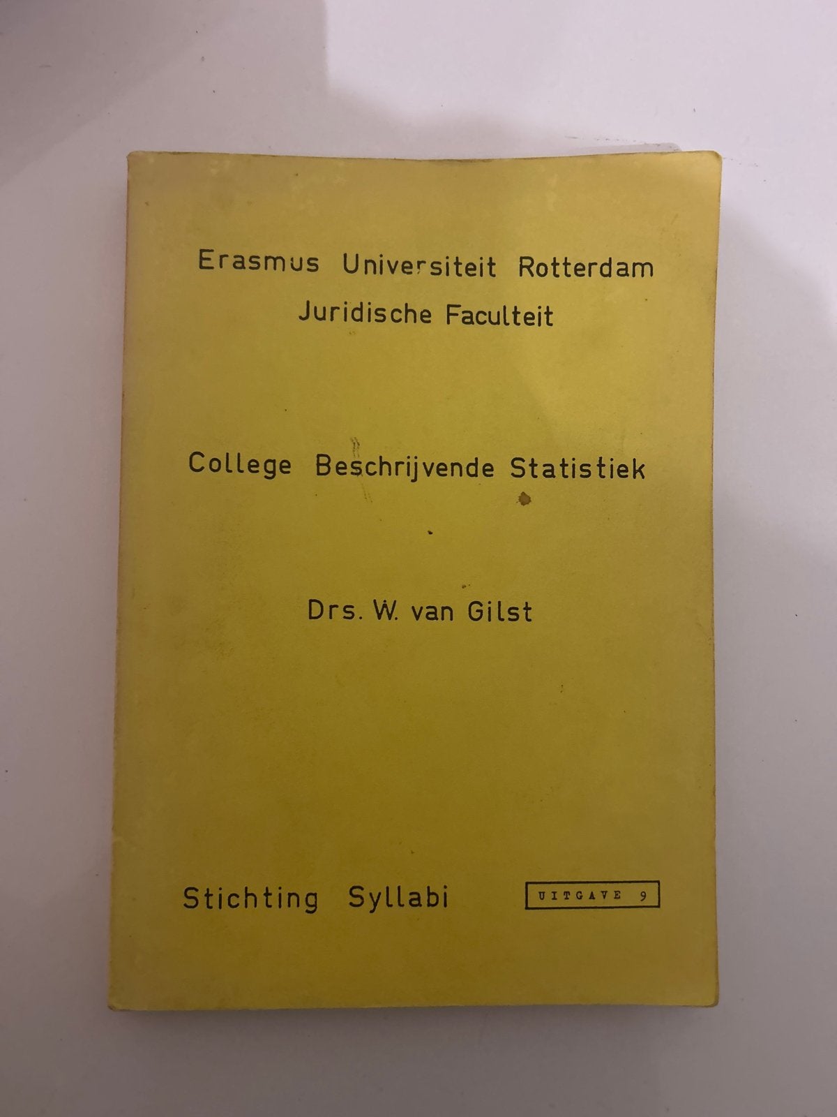College Beschrijvende Statistiek - Drs. W. van Gilst, Ophalen of Verzenden, Gamma, Zo goed als nieuw, WO