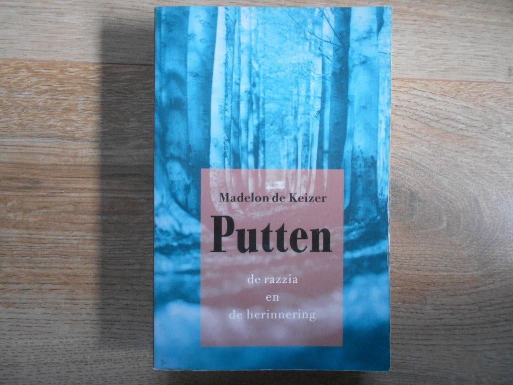 Madelon de Keizer Putten de razzia en de herinnering, Boeken, Ophalen of Verzenden, Tweede Wereldoorlog, Zo goed als nieuw, Overige onderwerpen