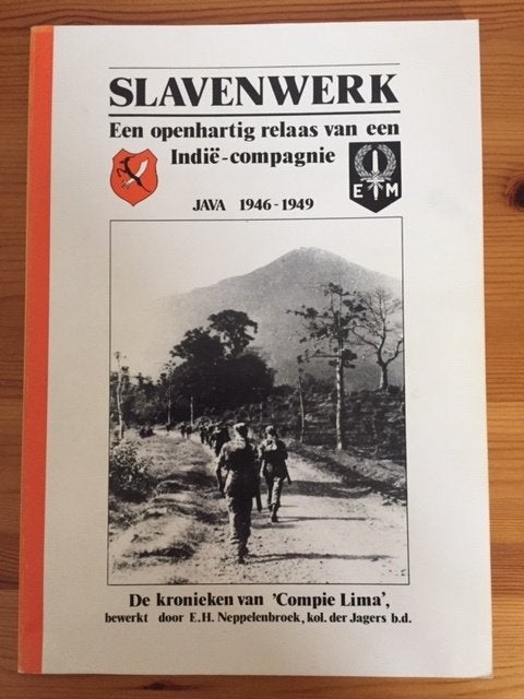 Slavenwerk. Een openhartig relaas van een Indië-compagnie., Verzenden, 20e eeuw of later, Gelezen