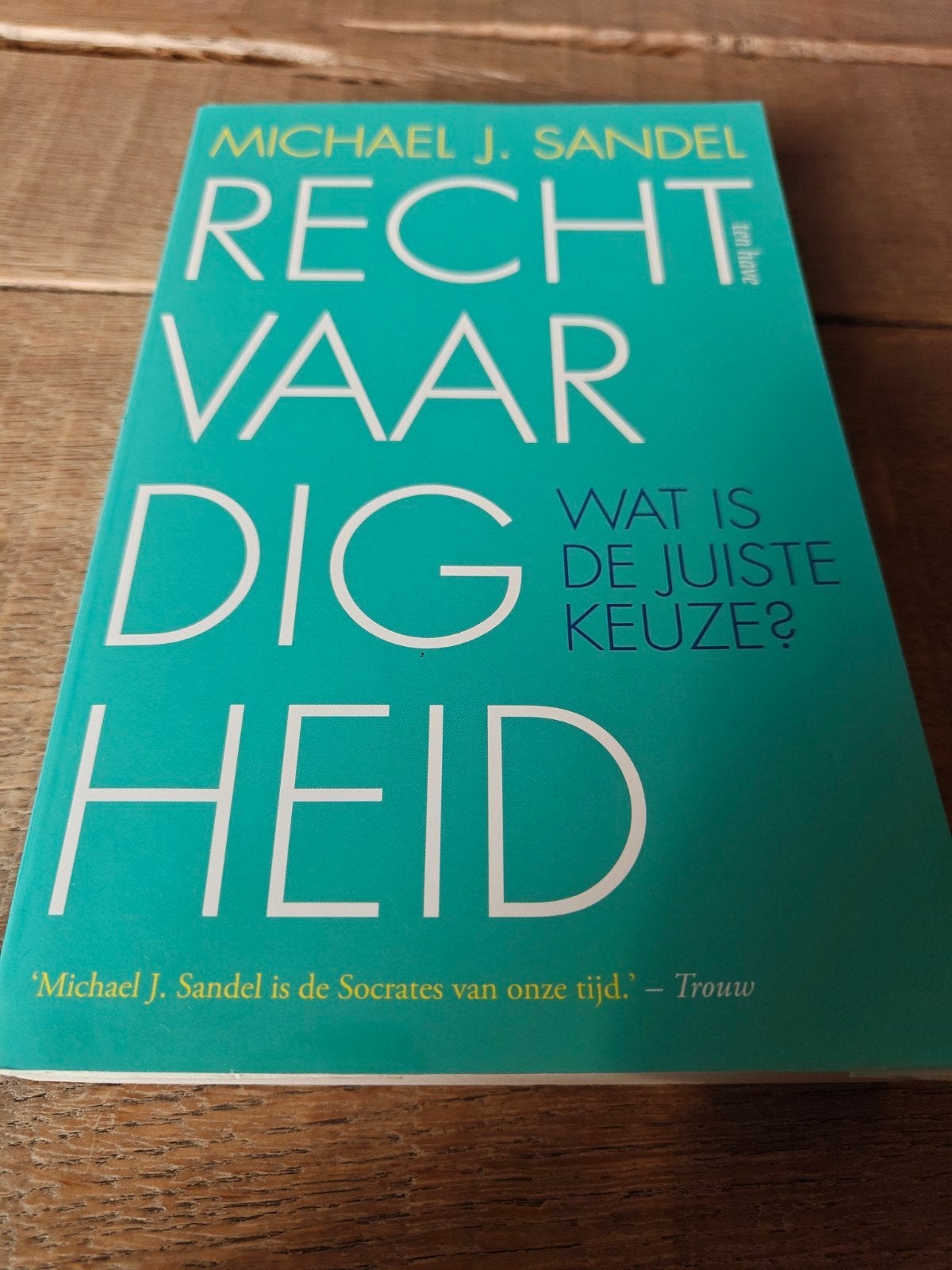 Rechtvaardigheid: Wat is de juiste keuze?  Michael J. Sandel, Ophalen of Verzenden, Zo goed als nieuw, Michael J. Sandel, Nederland