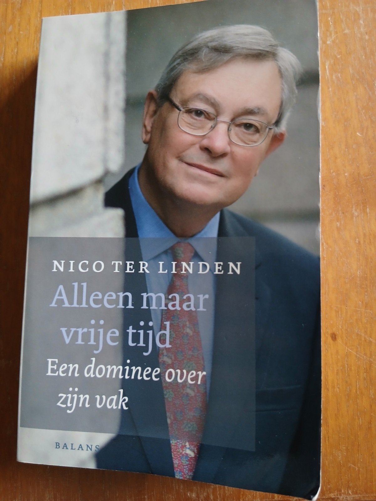 Alleen maar vrije tijd - Nico ter Linden, Ophalen of Verzenden, Gelezen, Nico ter Linden, Christendom | Protestants