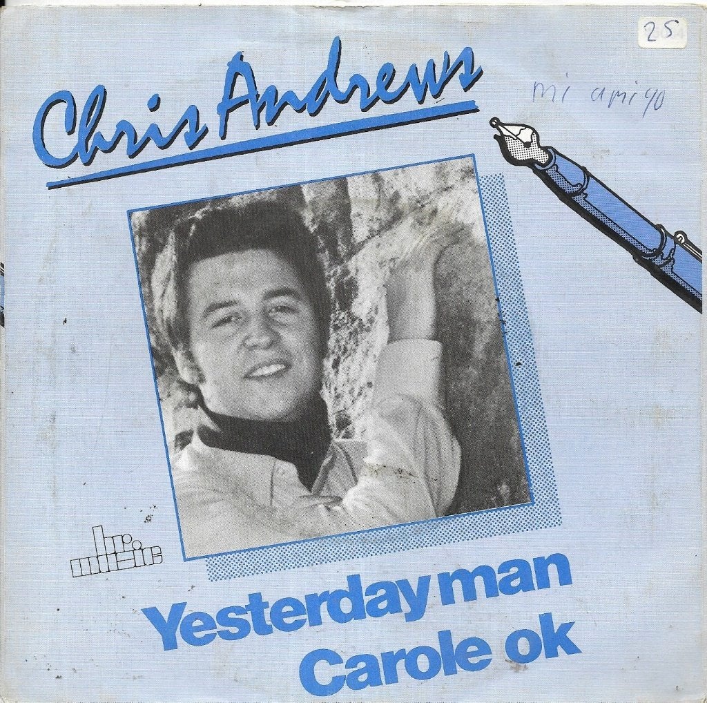 Chris Andrews-Yesterday man-Carol OK, Gebruikt, 7 inch, Pop, Overige typen