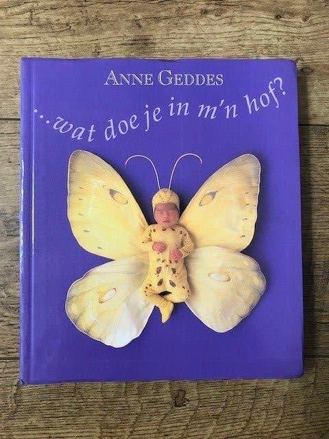 Anne Geddes boek wat doe je in m n hof groot mooi boek, Ophalen of Verzenden, Gelezen, Overige onderwerpen, Anna Geddes