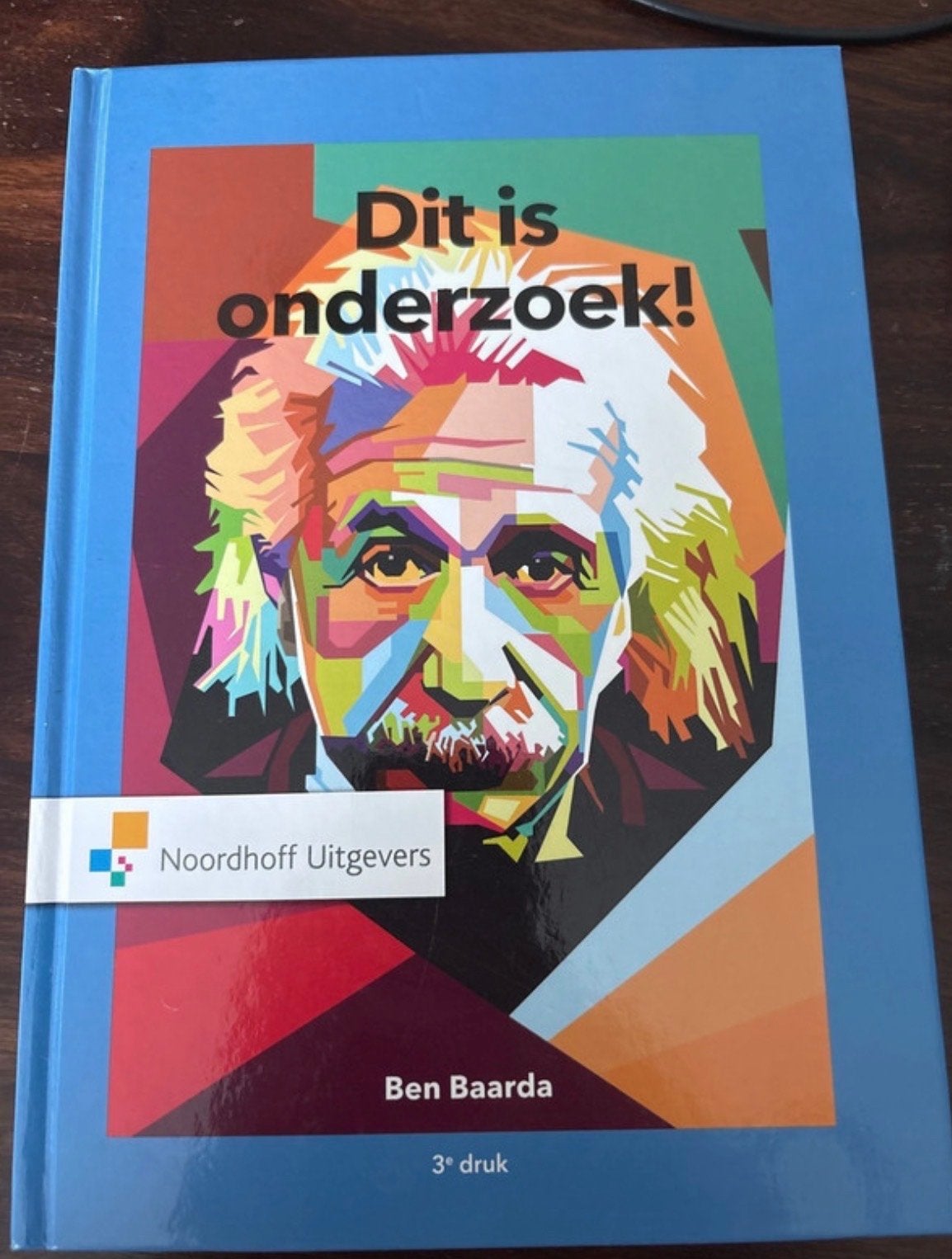 Dit is onderzoek! 3e druk - Ben Baarda (Noordhoff), Boeken, Verzenden, Gamma, Zo goed als nieuw, HBO