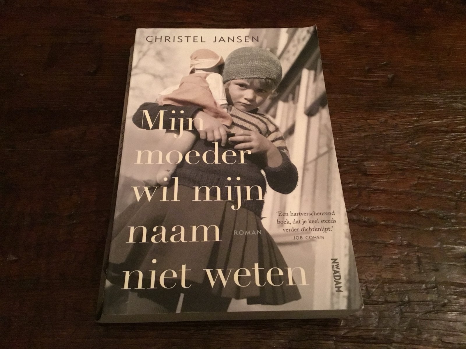 Mijn moeder wil mijn naam niet weten - Christel Jansen, Ophalen of Verzenden, Zo goed als nieuw, Nederland
