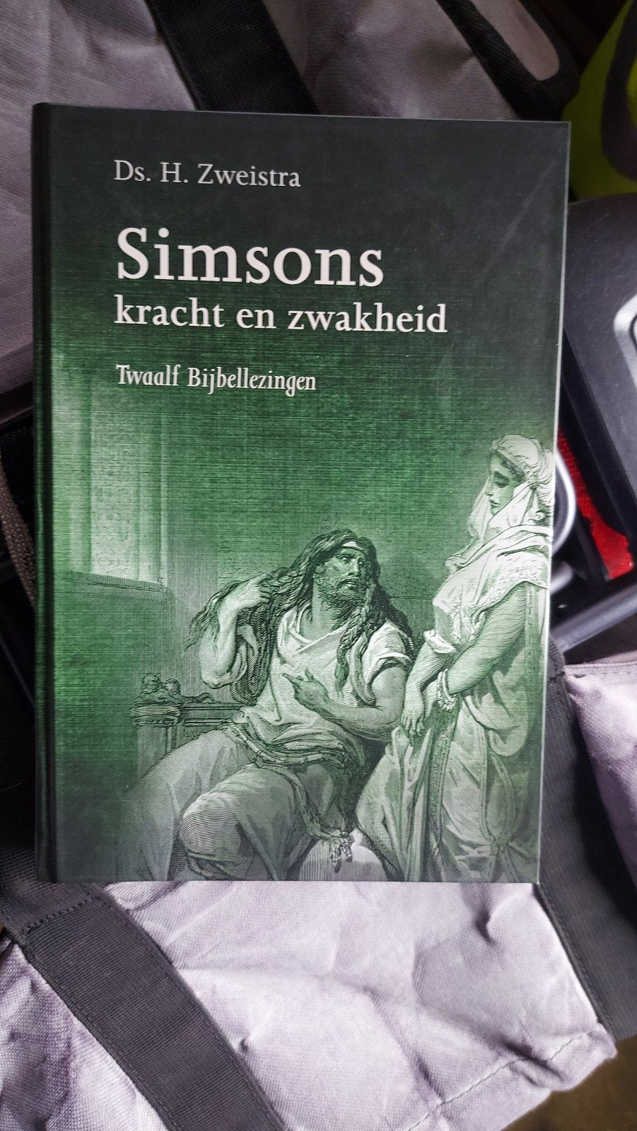 Simsons kracht en zwakheid - Ds. H. Zweistra, Ophalen of Verzenden, Gelezen, Ds. H. Zweistra, Christendom | Protestants