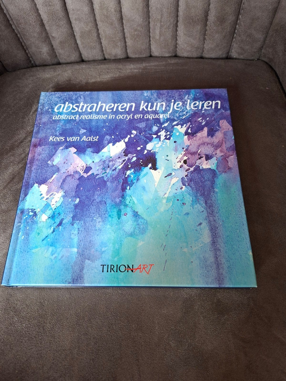 Abstraheren kun je leren - Kees van Aalst (Tirion Art), Ophalen of Verzenden, Zo goed als nieuw, Schilder- en Tekenkunst, Kees van Aalst