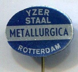 Yzer staal Metallurgica Rotterdam blik speldje ( W_518 ), Verzenden, Zo goed als nieuw, Merk, Speldje of Pin