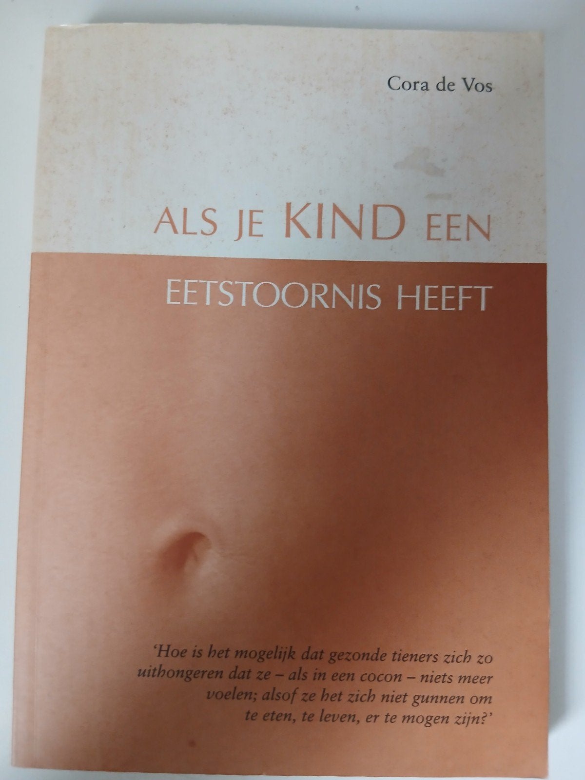 Als je kind een eetstoornis heeft - Cora de Vos, Ophalen of Verzenden, Zo goed als nieuw, Ziekte en Allergie, Cora de Vos