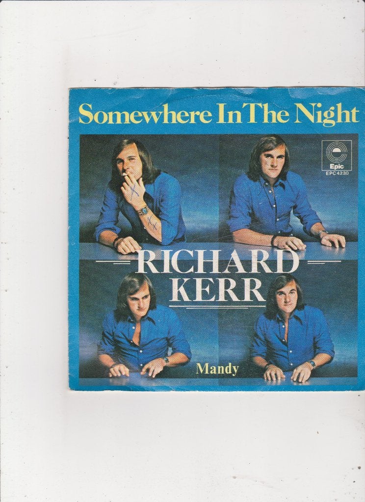 Single Richard Kerr - Somewhere in the night, Ophalen of Verzenden, Gebruikt, 7 inch, Pop
