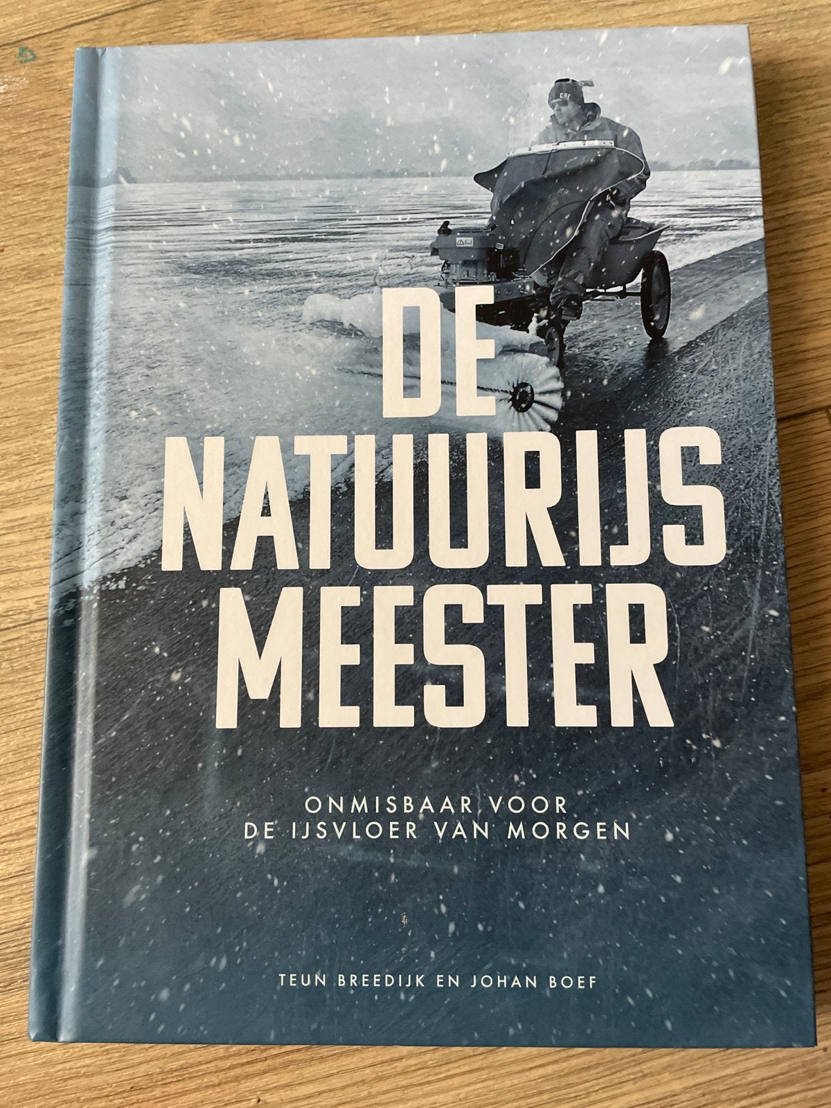 De Natuurijs Meester - Onmisbaar voor de IJsvloer van Morgen, Verzenden, Zo goed als nieuw