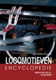 Locomotieven encyclopedie door de Cet en Kent (Treinen), Verzenden, Zo goed als nieuw, Trein, Boek of Tijdschrift