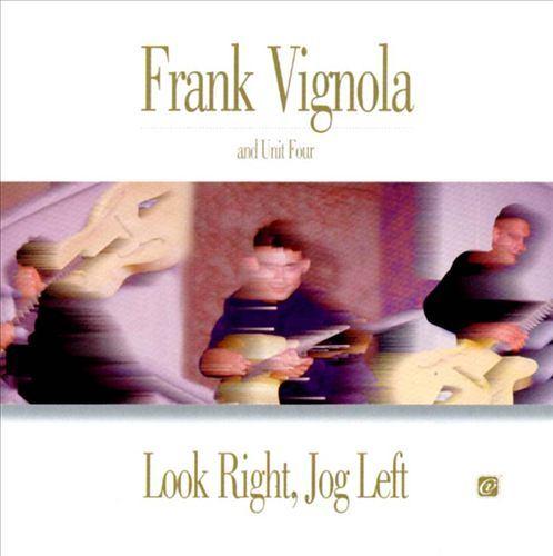 SALE--CD FRANK VIGNOLA & UNIT FOUR-Look Right, Jog, Verzenden, 1980 tot heden, Zo goed als nieuw, Jazz