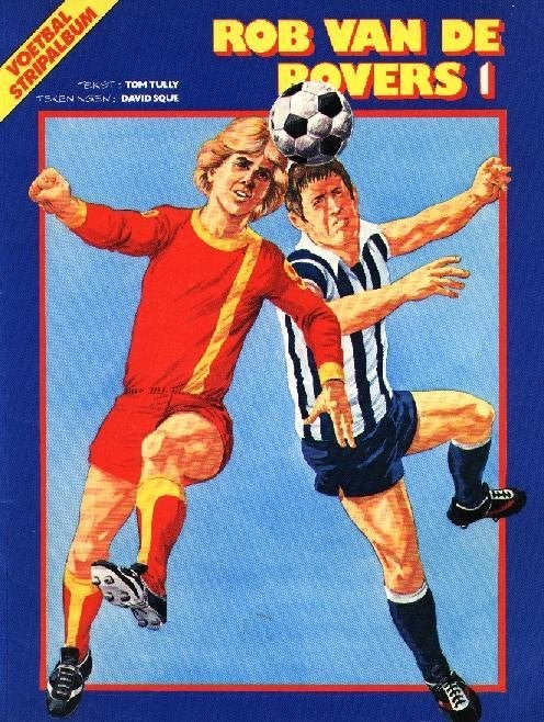 Rob van de Rovers nr 1 (blauwe achterkant andere uitgave), Gelezen, Verzenden, Eén stripboek, Tom Tully & David Sque