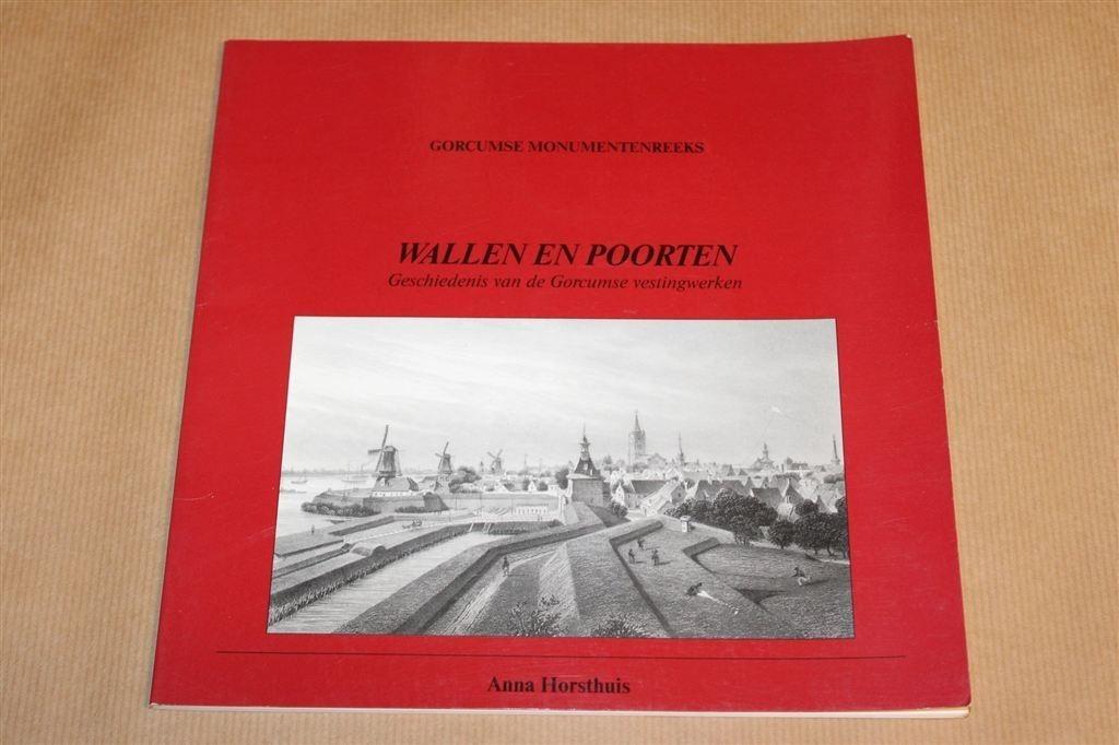 Wallen en Poorten — Gorcumse Vestingwerken, Ophalen of Verzenden, Gelezen