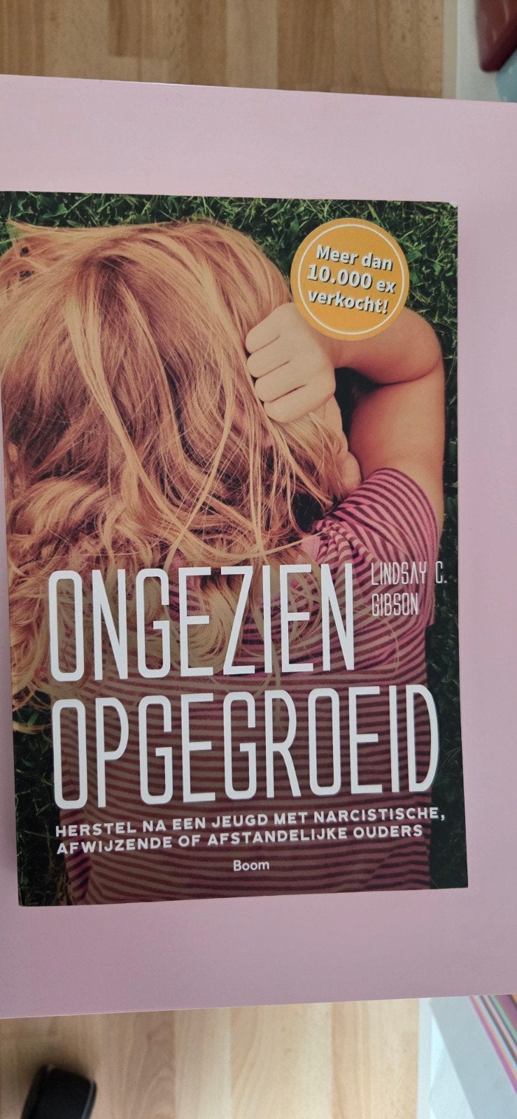 Lindsay C. Gibson - Ongezien opgegroeid, Boeken, Ophalen of Verzenden, Lindsay C. Gibson, Ontwikkelingspsychologie, Zo goed als nieuw