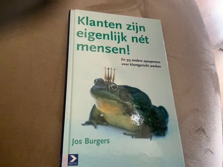 Klanten zijn eigenlijk nét mensen! - Jos Burgers, Gelezen, Ophalen of Verzenden, Economie en Marketing, Jos Burgers