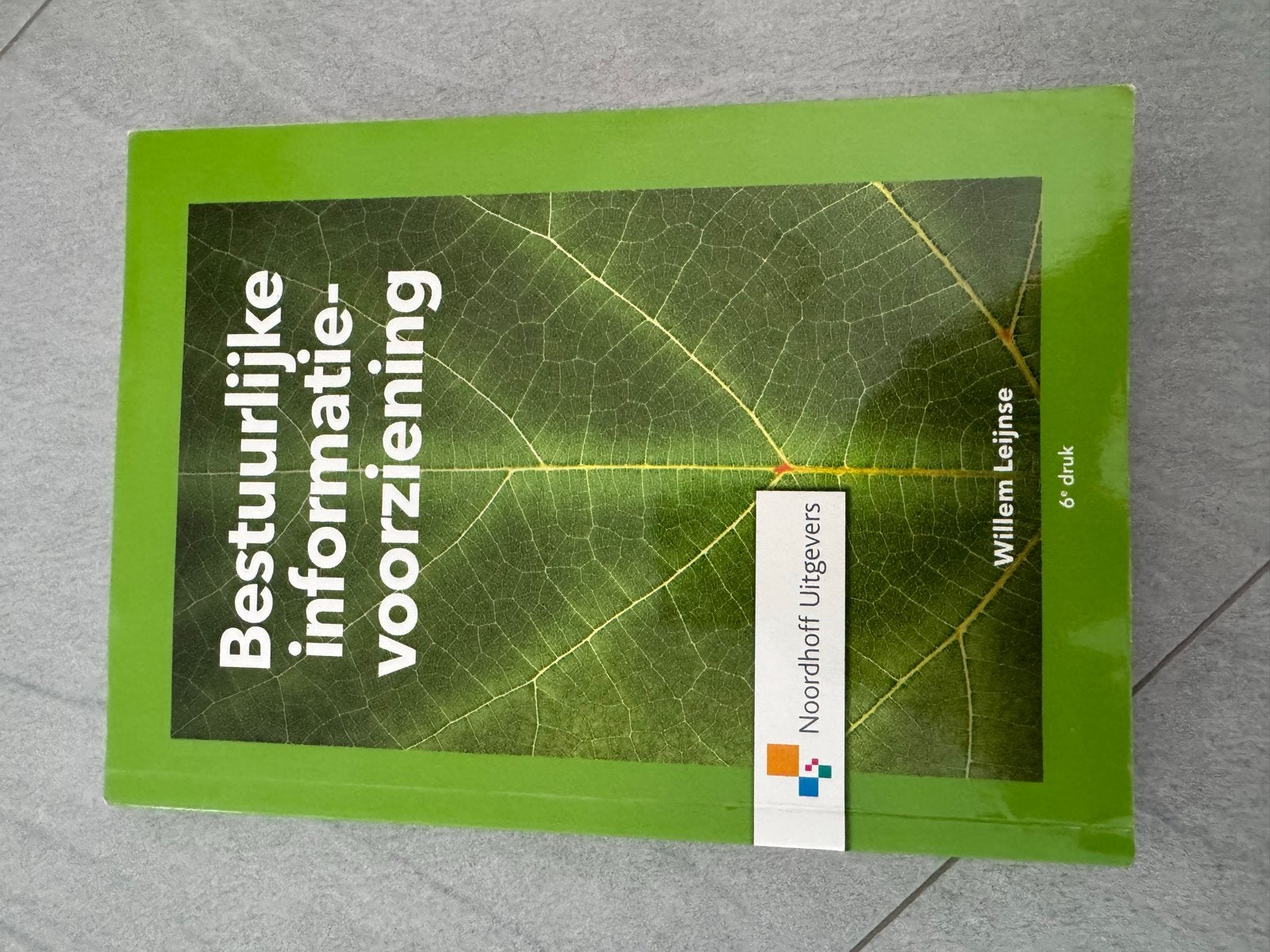 Bestuurlijke Informatievoorziening - Willem Leijnse, Boeken, Ophalen of Verzenden, Gamma, Gelezen, HBO