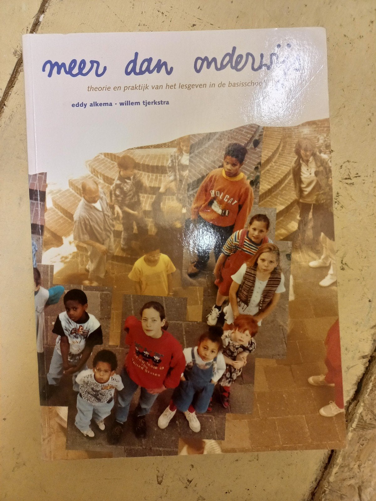Meer dan onderwijs, Gelezen, Overige vakken, Eddy Alkema, Willem Tjerkstra, Ophalen of Verzenden