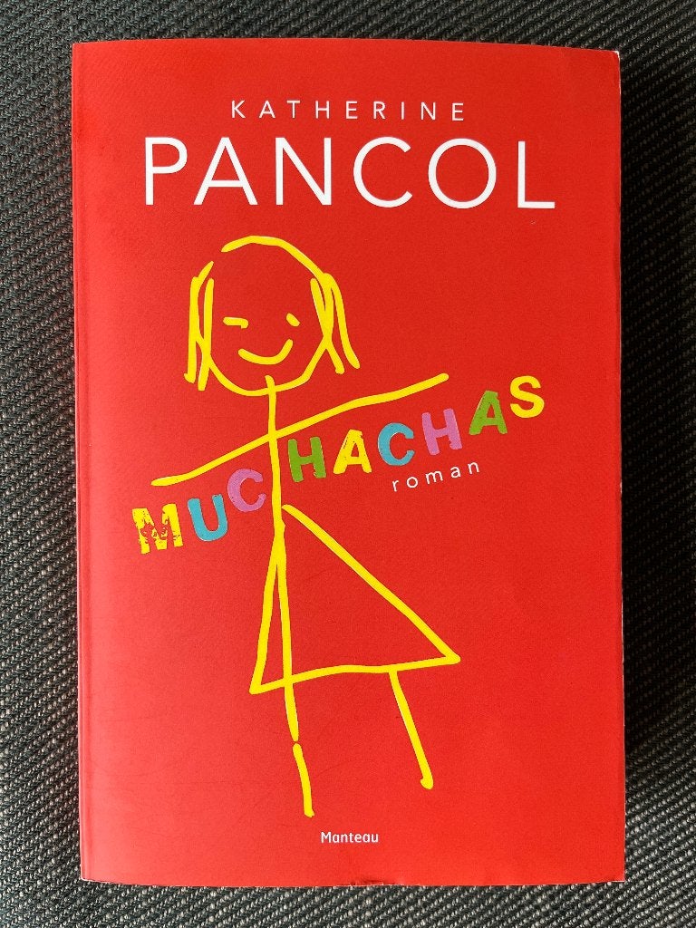Katherine Pancol - Muchachas., Ophalen of Verzenden, Zo goed als nieuw, Katherine Pancol