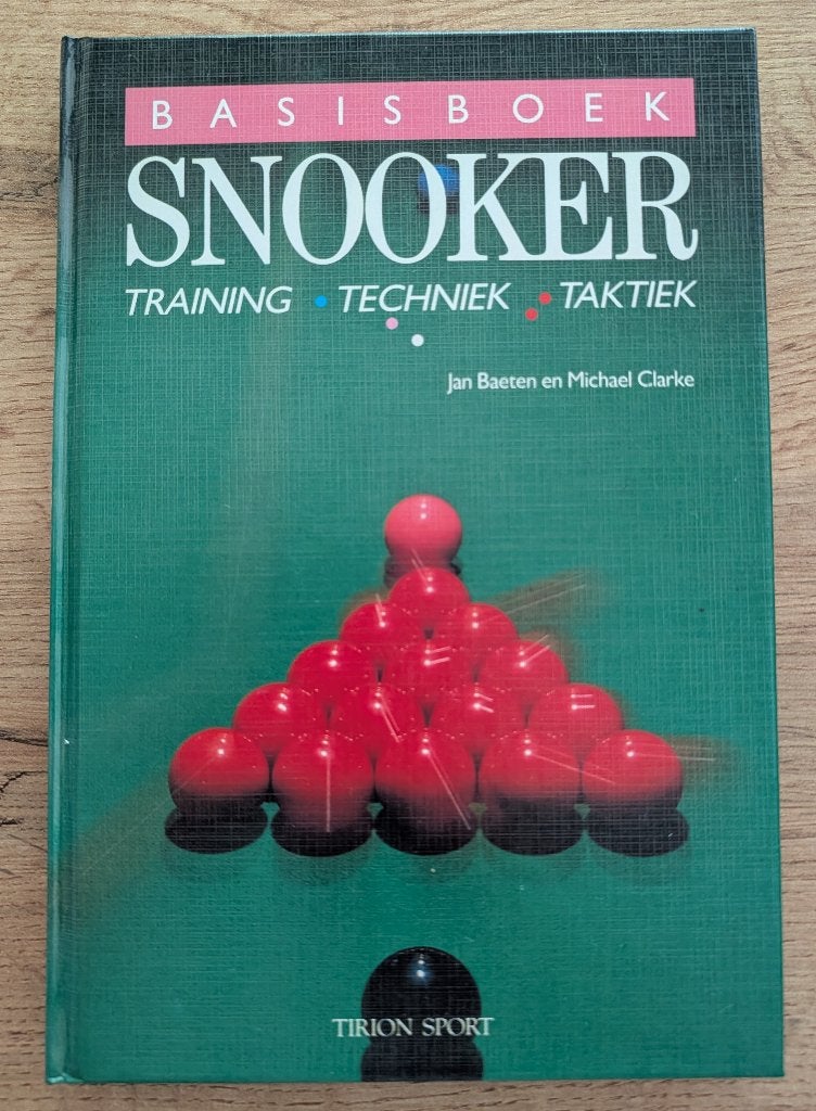 Basisboek Snooker - Training, Techniek en Tactiek, Ophalen of Verzenden, Zo goed als nieuw, Jan Baeten en Michael Clarke, Overige sporten