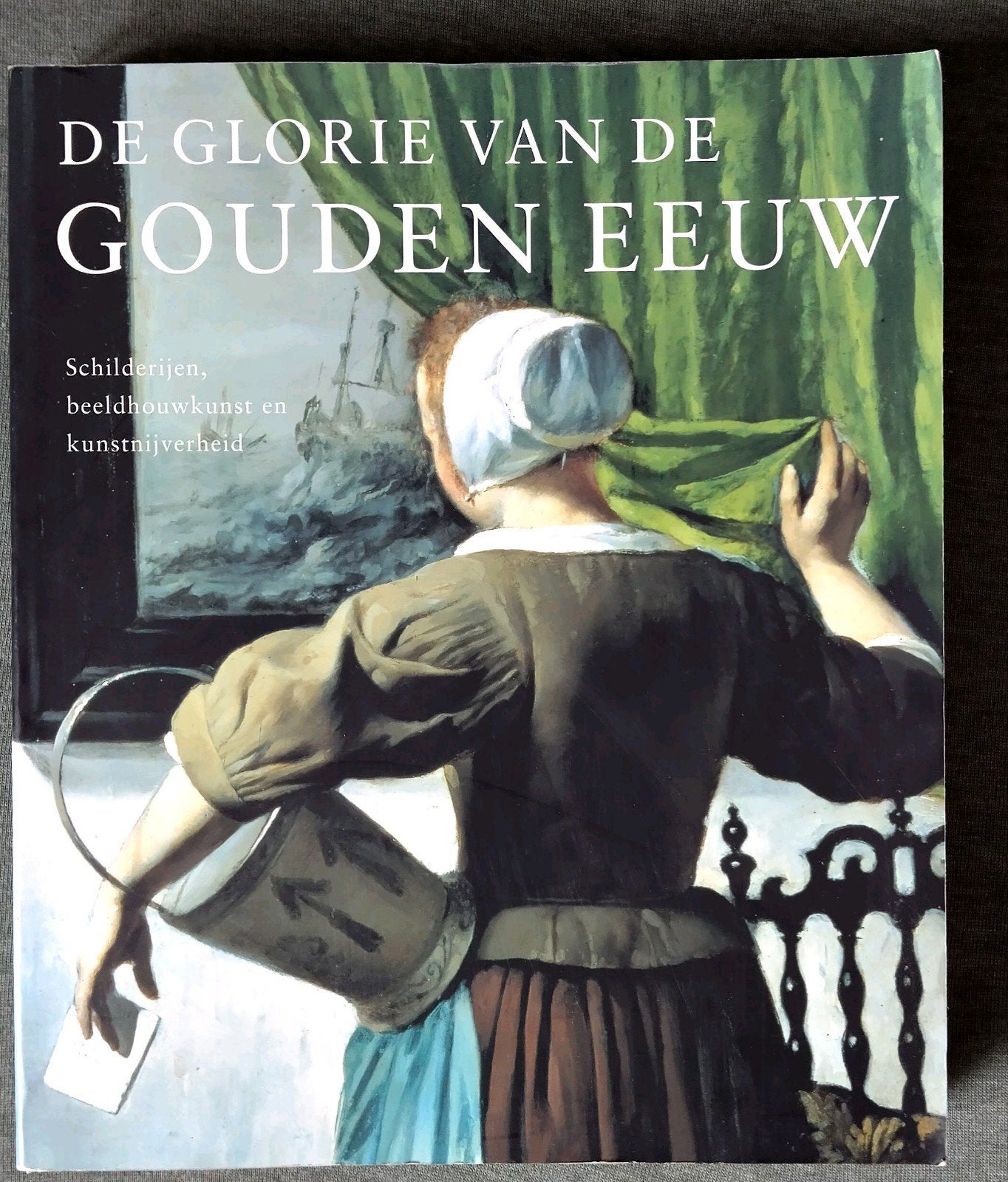 Nederland in de Gouden Eeuw - kunst 17e eeuw - rijk geïll., Ophalen of Verzenden, Overige onderwerpen, Rijksmuseum Amsterdam